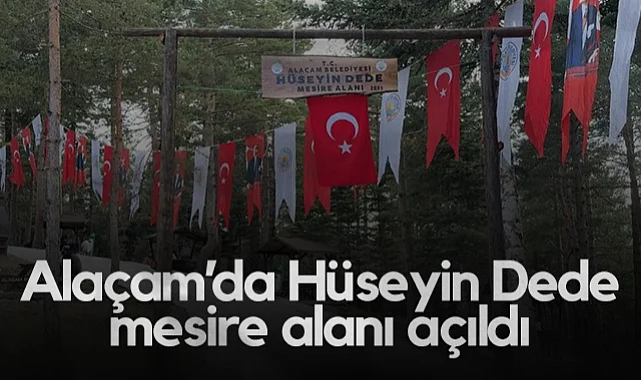Alaçam'da Hüseyin Dede Mesire Alanı Açıldı