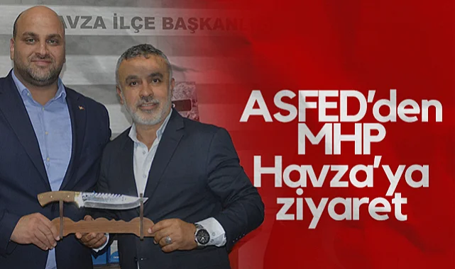 ASFED'den MHP Havza'ya Ziyaret
