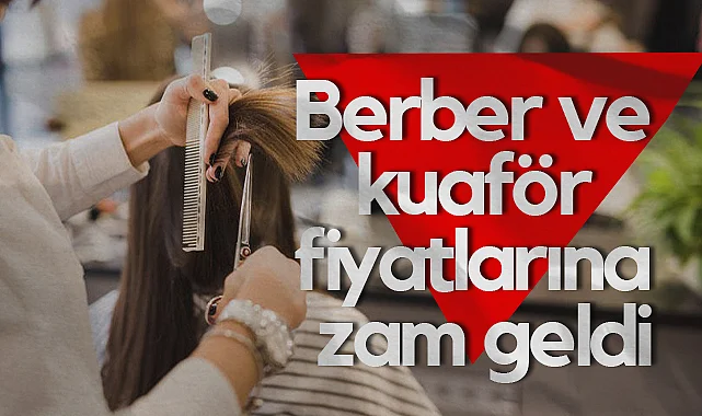 Bafra’da Berber Ve Kuaför Fiyatlarına Zam Geldi