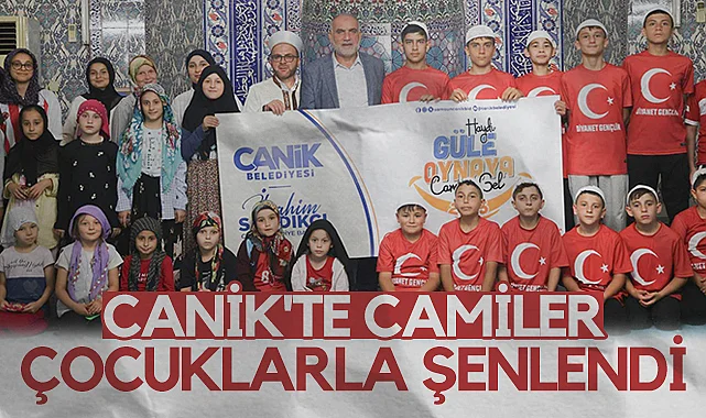 Canik'te Camiler Çocuklarla Şenlendi