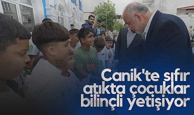 Canik'te Sıfır Atıkta Çocuklar Bilinçli Yetişiyor