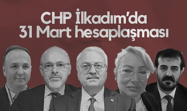 CHP İlkadım'da 31 Mart Hesaplaşması