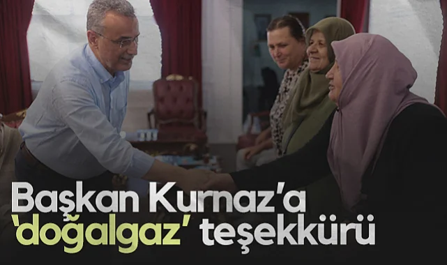 İlkadım Belediye Başkanı Kurnaz’a Hastane Mahallesi Sakinlerinden Doğalgaz Teşekkürü