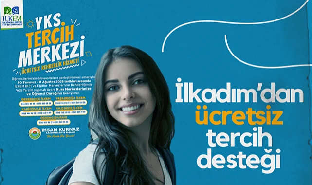 İlkadım Belediyesi'nden YKS Tercih Döneminde Ücretsiz Destek!