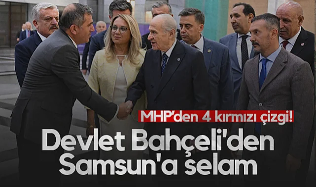 MHP lideri Devlet Bahçeli'den Samsun'a Selam…