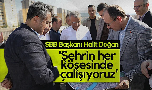 Samsun Büyükşehir Belediye Başkanı Halit Doğan: Şehrin Her Köşesinde Çalışıyoruz
