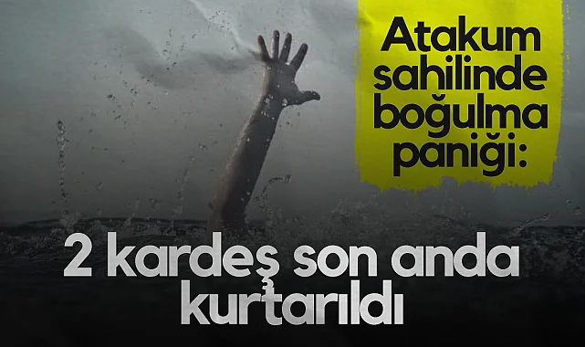 Samsun'da 2 Kardeş Denizde Boğulma Tehlikesi Geçirdi