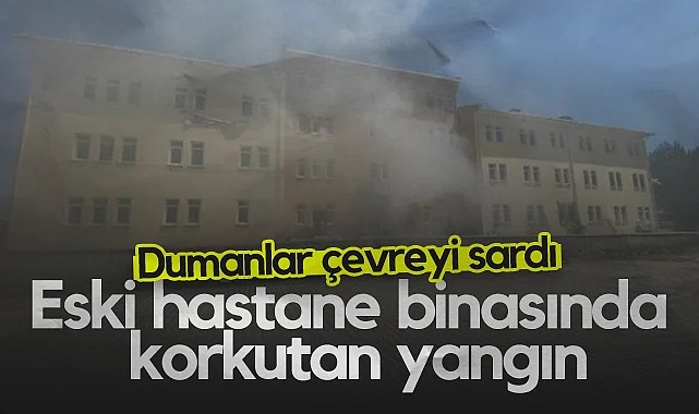 Samsun'da Eski Hastane Binasında Korkutan Yangın