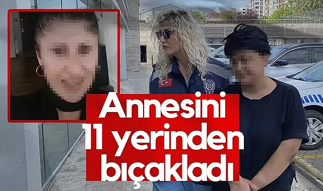 Samsun'da Evde Dehşet Anları! Annesini 11 Yerinden Bıçakladı