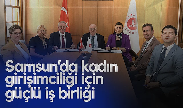 Samsun’da Kadın Girişimciliği İçin Güçlü İş Birliği
