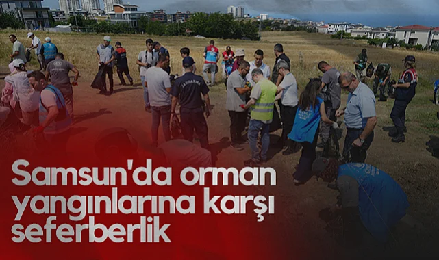 Samsun'da Orman Yangınlarına Karşı Kapsamlı Seferberlik Başlatıldı