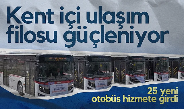 Samsun'da Ulaşım Güçleniyor: 25 Yeni Otobüs Hizmete Girdi