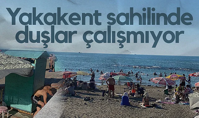 Samsun'da Yakakent Sahilinde Duşlar Çalışmıyor