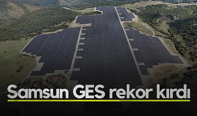 Samsun GES Rekor Kırdı!