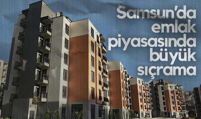 Samsun Konut Satışında Rekor Kırdı: Yüzde 38'lik Artışla Dikkat Çeken Tablo