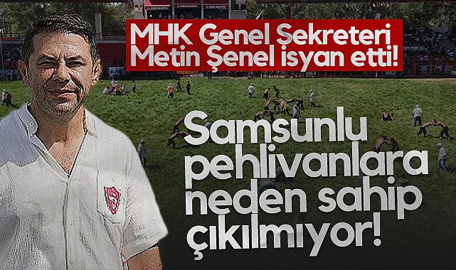 Samsunlu Pehlivanlara Neden Sahip Çıkılmıyor! MHK Genel Sekreteri Metin Şenel İsyan Etti!