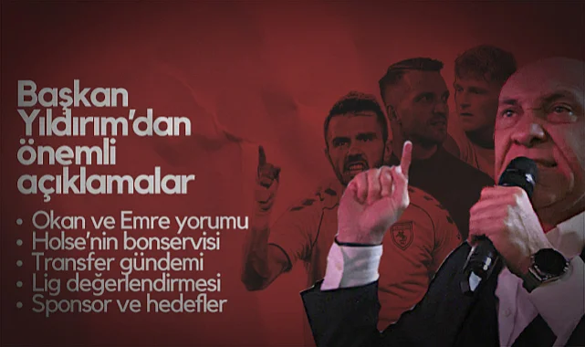 Samsunspor Başkanı Yüksel Yıldırım'dan Açıklamalar: Okan ve Emre Yorumu, Holse’nin Bonservisi, Transfer Gündemi, Lig Değerlendirmesi, Sponsor ve Hedefler...