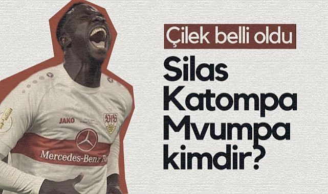 Samsunspor'da Çilek Belli Oldu! Silas Katompa-Mvumpa Kimdir? 