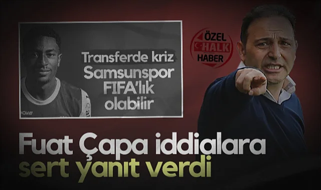 Samsunspor'da Fuat Çapa'dan Joe Mendes Krizi İddialarına Sert Yanıt! Hedef Halk Gazetesi'ne Özel Konuştu...