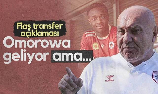 Samsunspor'dan Flaş Transfer Açıklaması: Omorowa Geliyor Ama...