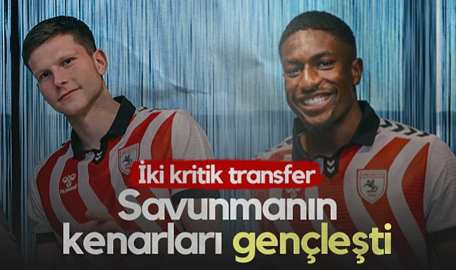 Samsunspor'dan İki Kritik Transfer! Bek Bölgeleri Gençleşti...