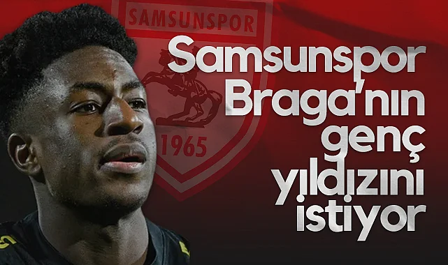 Samsunspor'dan Joe Mendes İçin Resmi Hamle! Genç Yıldızı İstiyor