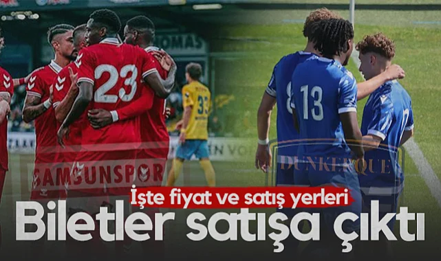 Samsunspor-Dunkerque Maçı Biletleri Satışa Çıktı! İşte Bilet Fiyatları...