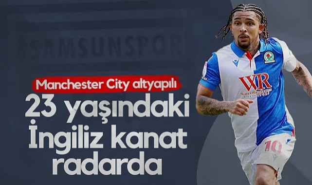 Samsunspor, Manchester City Altyapılı Yıldızı İstiyor