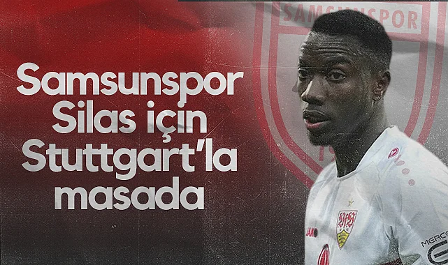 Samsunspor, Silas Katompa-Mvumpa İçin Stuttgart'la Masada