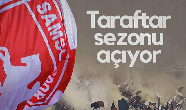 Samsunspor Taraftarı Sezonu Açıyor