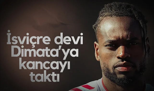 Samsunspor'un Golcüsü Dimata'ya İsviçre Devi Kancayı Taktı!