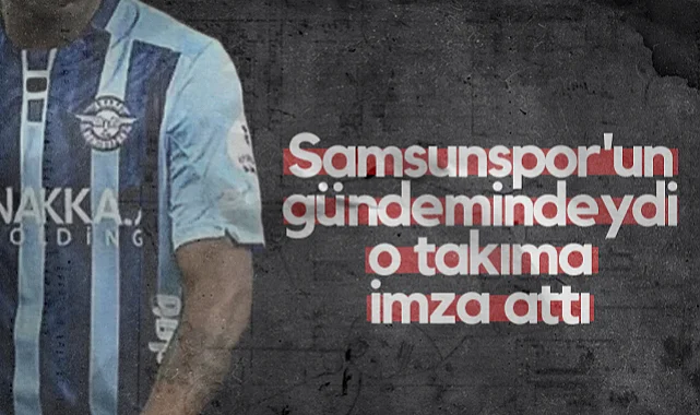 Samsunspor'un Gündemindeydi O Takıma İmza Attı