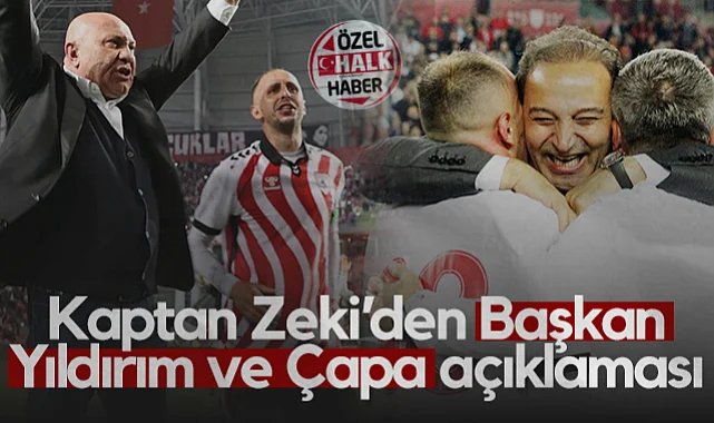 Samsunspor'un Kaptanı Zeki Yavru'dan Başkan Yüksel Yıldırım ve Fuat Çapa Açıklaması