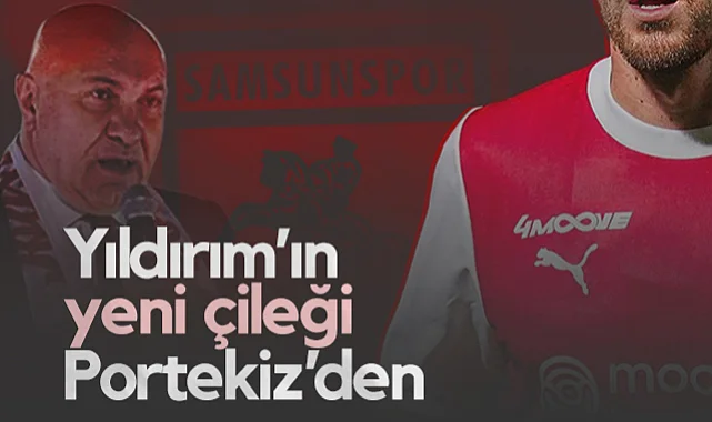 Samsunspor Yeni Çilek Transferini Portekiz'de Buldu!
