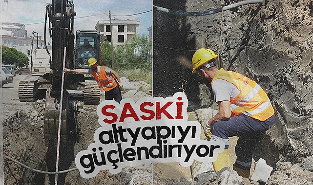  SASKİ Atakum’da Altyapı Güçlendiriyor