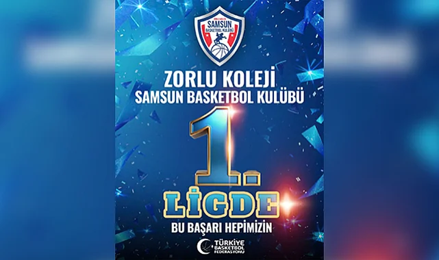 Zorlu Koleji Samsun Basketbol'dan Tarihi Başarı