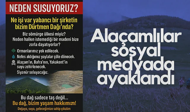Alaçamlılar Dürtmen Dağı'ndaki Maden Arama Projesine Karşı Sosyal Medyada Ayaklandı