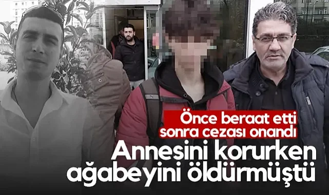 Annesini Korurken Ağabeyini Öldürmüştü: Tahliye Edilen Genç Cezaevine Geri Döndü