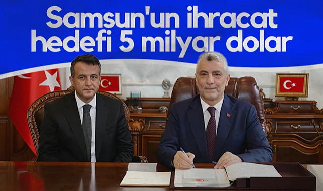 Başkan Halit Doğan Açıkladı: Samsun'un İhracat Hedefi 5 Milyar Dolar