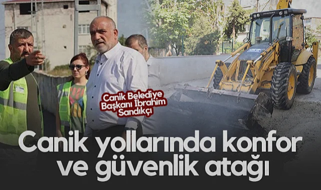 Canik Belediyesi'nde Yollarda Konfor ve Güvenlik Atağı