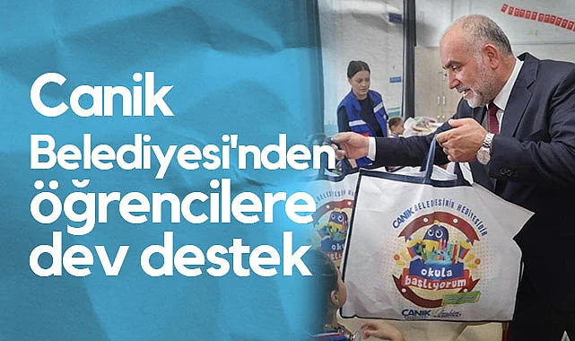 Canik Belediyesi'nden Öğrencilere Dev Destek