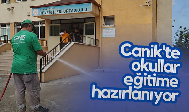 Canik'te Okullar Eğitime Hazırlanıyor