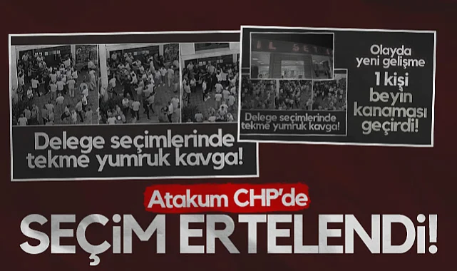 CHP Atakum'daki Olaylar Sonrası Delege Seçimleri Ertelendi