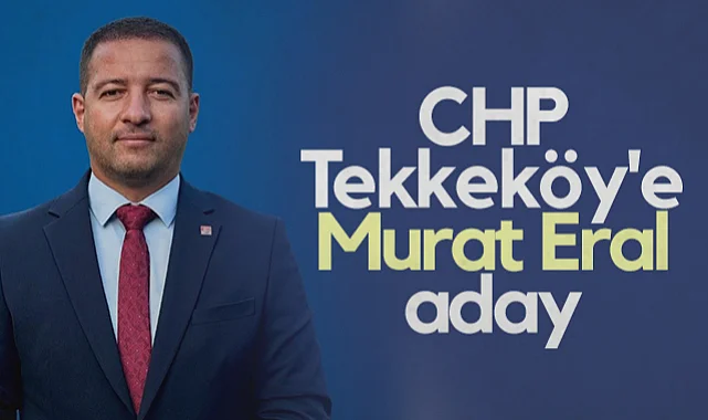 CHP Tekkeköy’de Murat Eral Adaylığını Açıkladı