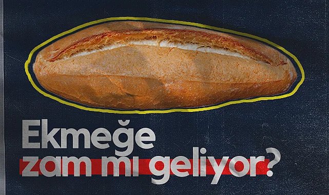 Fırıncılar Federasyonu'ndan Açıklama: Ekmeğe Zam mı Geliyor? 