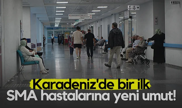 Karadeniz'de Bir İlk: SMA Hastalarına Yeni Umut!