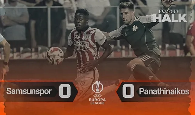 Maç Özeti | Konferans Ligi'ndeyiz! Samsunspor: 0 - Panathinaikos: 0 