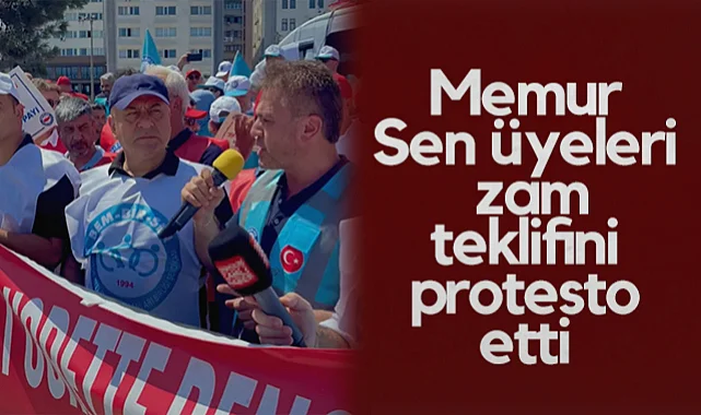 Memur-Sen Üyeleri Hükümetin Toplu Sözleşme Zam Teklifini Protesto Etti: Hayal Kırıklığı