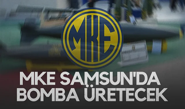 MKE, Samsun'da Uçak Bombası Üretecek