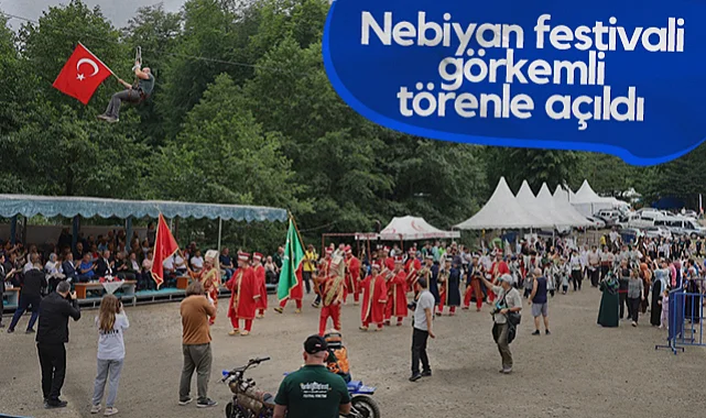 Nebiyan Doğa Ve Gençlik Festivali Görkemli Törenle Açıldı
